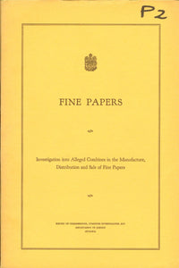 Fine Papers: Investigation into Alleged Combines in the Manufacture, Distribution and Sale of Fine Papers