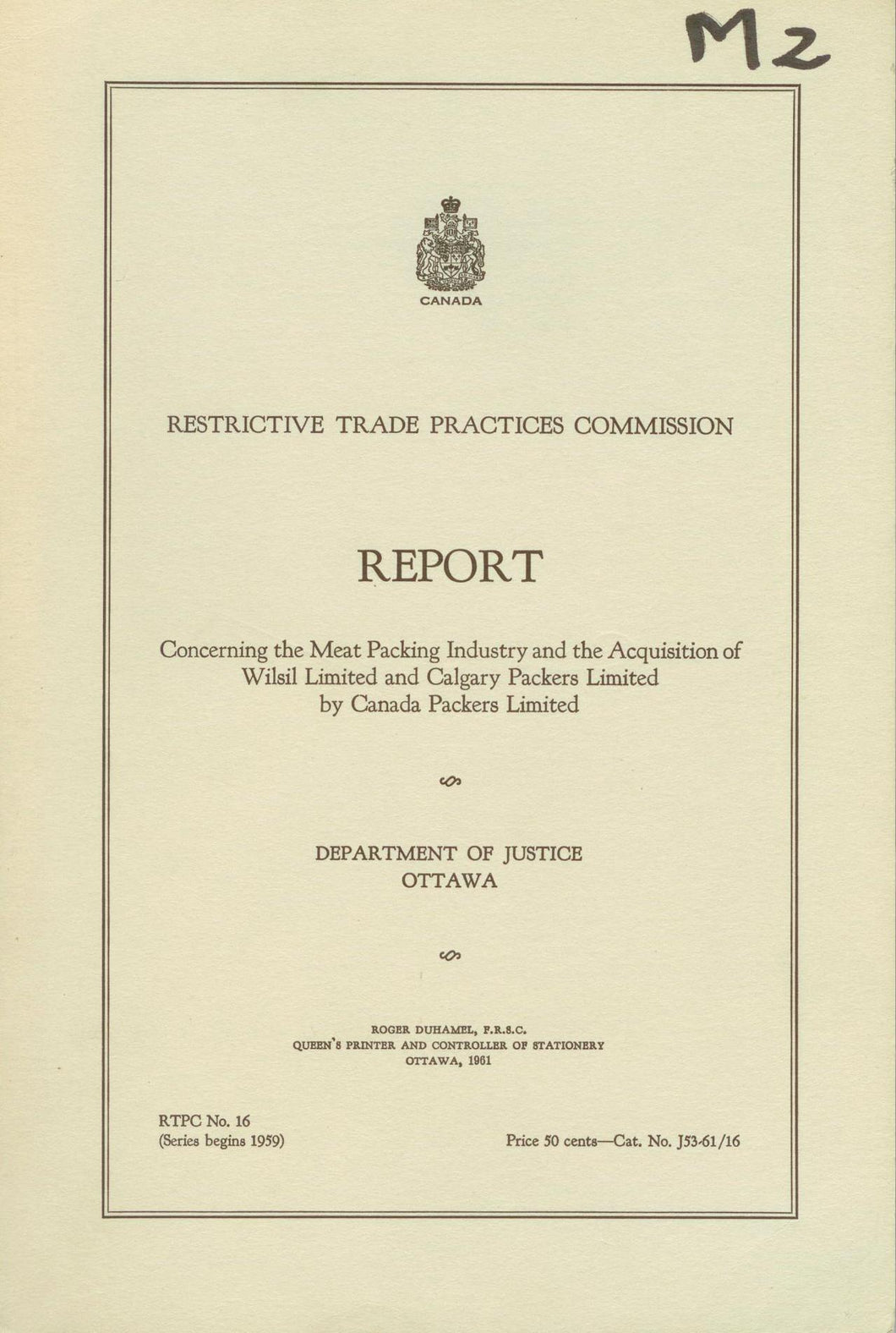 Report Concerning the Meat Packing Industry and the Acquisition of Wilsil Limited and Calgary Packers Limited by Canada  Packers Limited