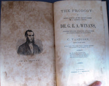 The Prodigy: A Brief Account of the Bright Career of a Youthful Genius, Dr. G. E. A. Winans, Together with Some Interesting Extracts from His Correspondence and Manuscripts